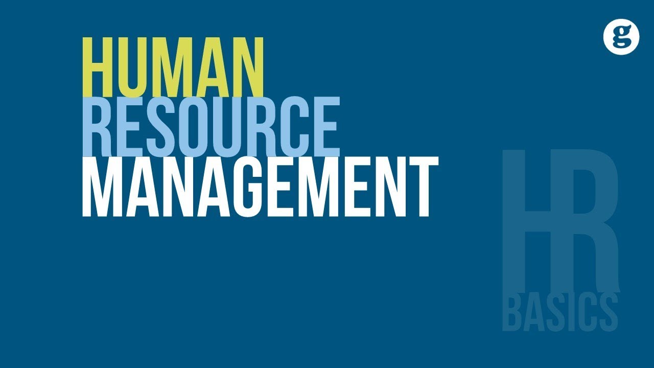 Human Resource Management Basics